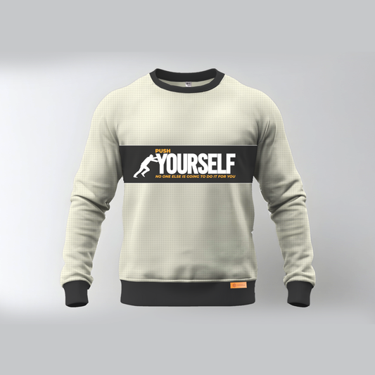 Push Yourself | Sweatshirt | Pre Winter Sale