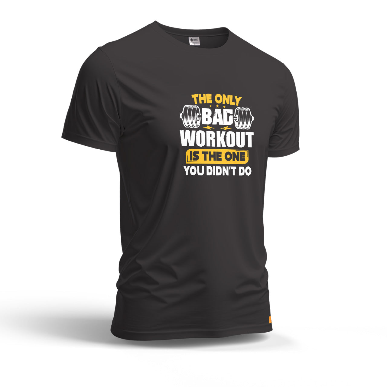 The Only Bag Workout is The One You Didn't Do | Dry Fit T-Shirt