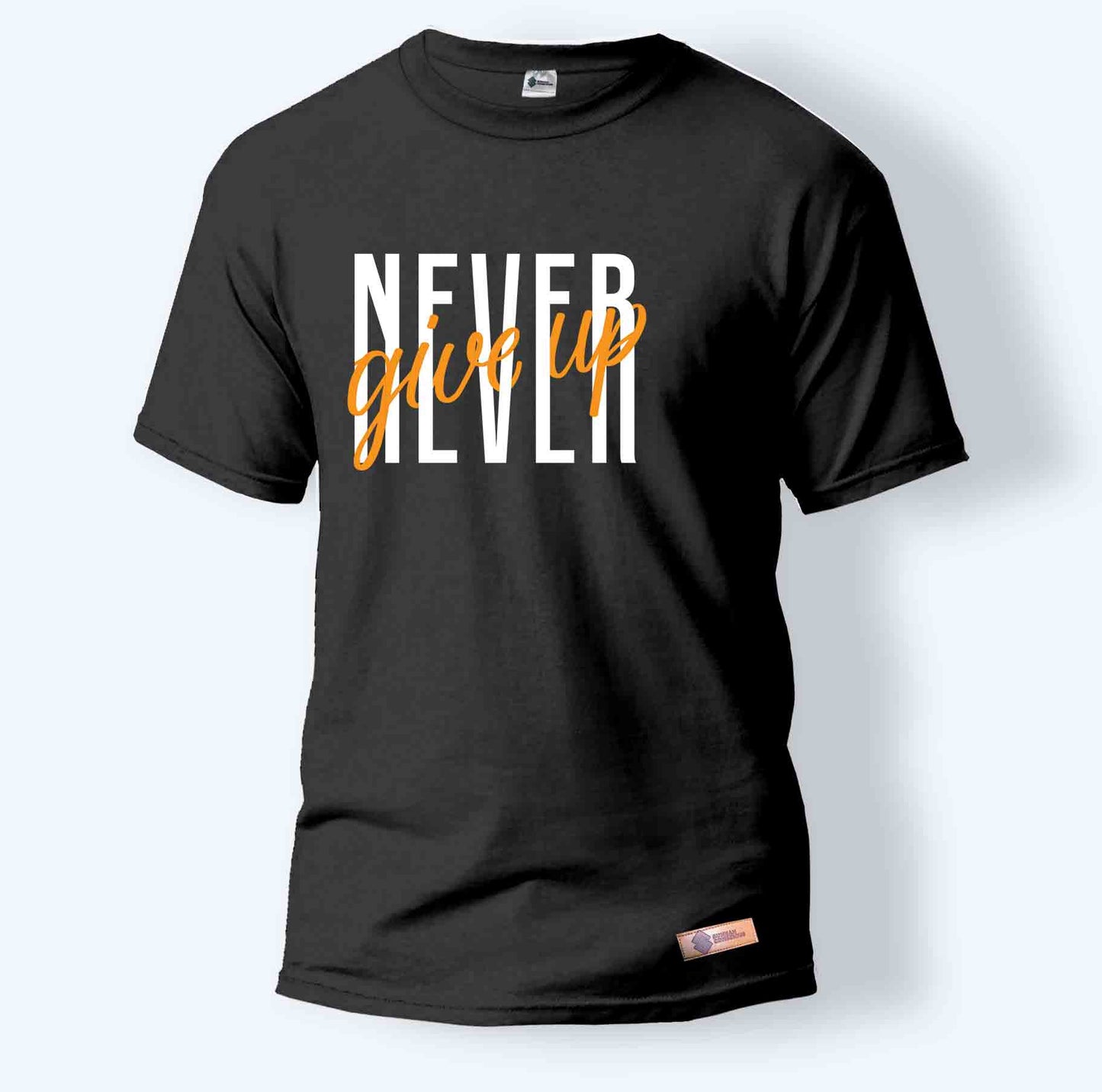 Never Give Up | Round Neck T-Shirt for Men