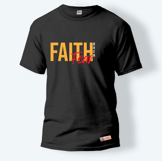 Faith Over Fear | Round Neck T-Shirt for Men