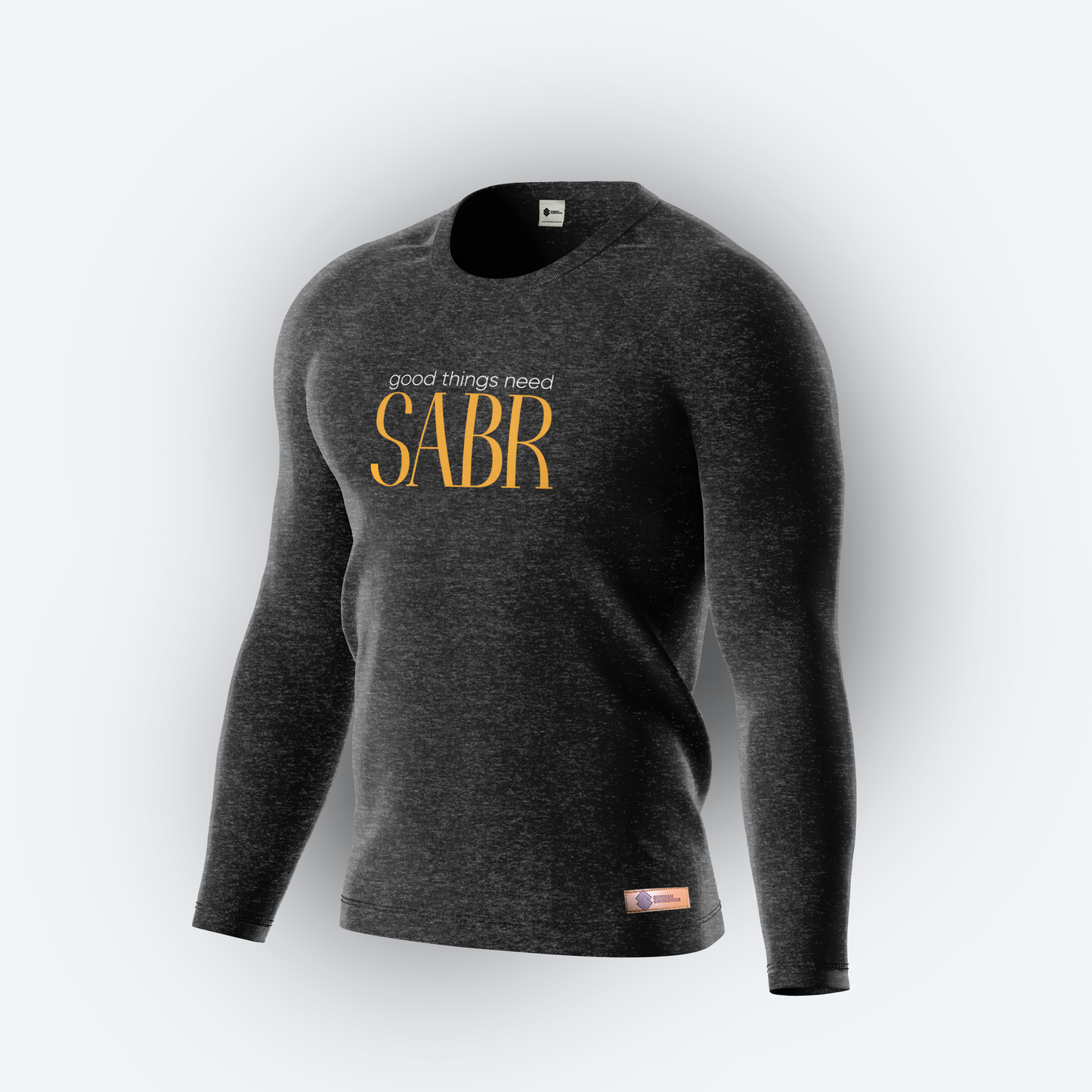 Good Things need Sabr Full Sleeves Shirt