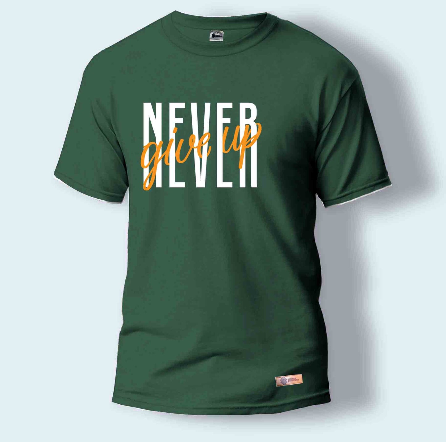 Never Give Up | Round Neck T-Shirt for Men
