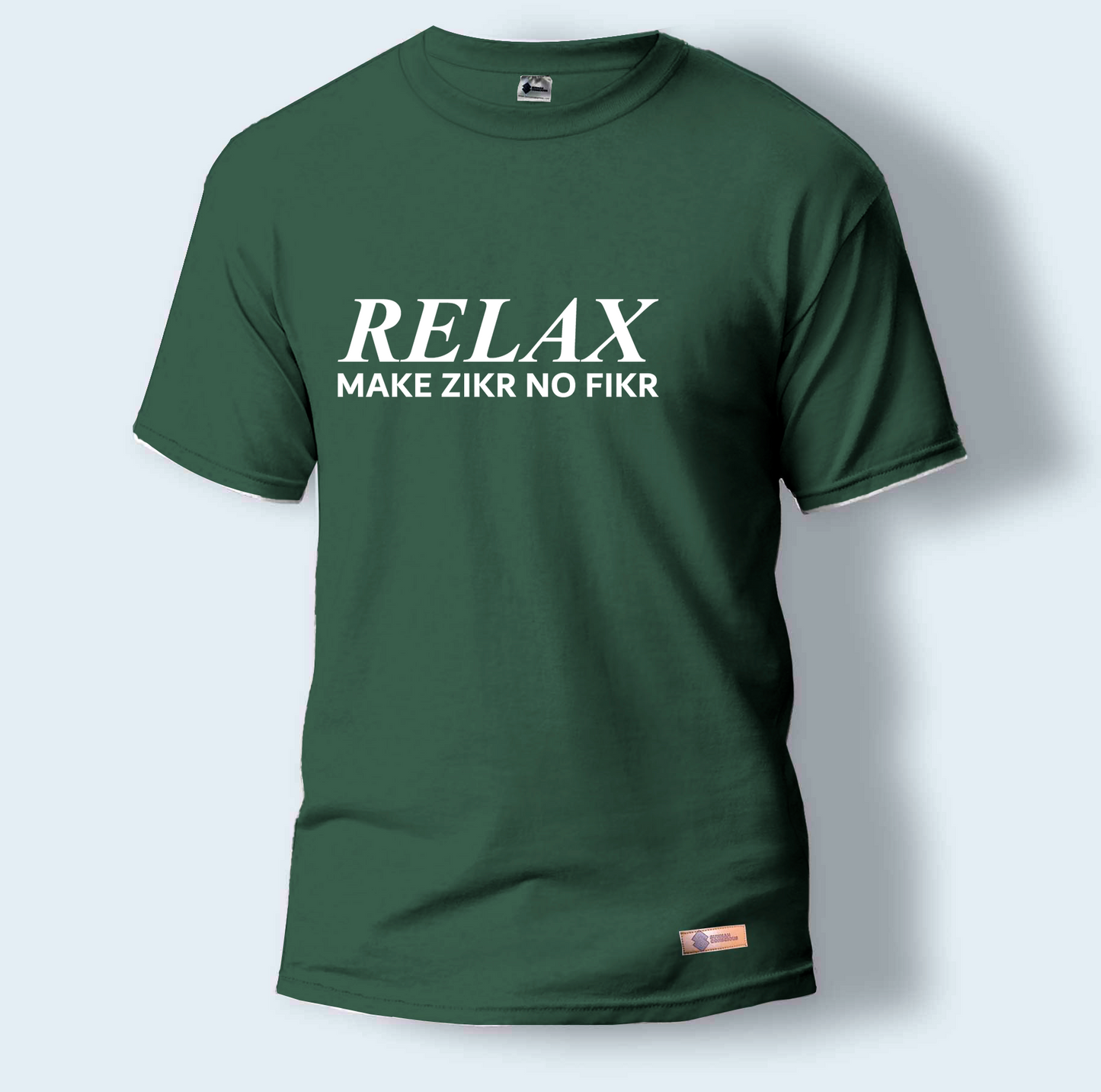 Relax Make Zikr No Fikr | Round Neck T-Shirt for Men