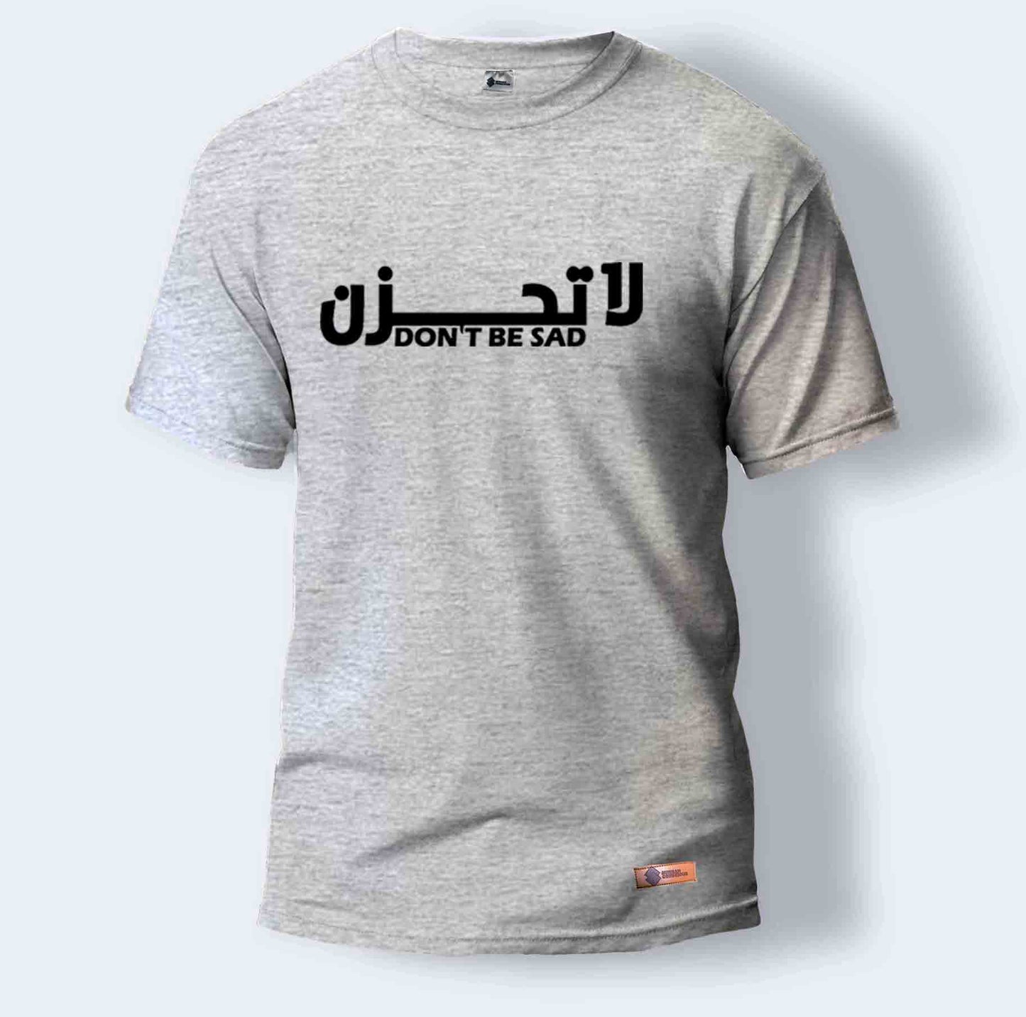 Don't Be Sad | Round Neck T-Shirt for Men