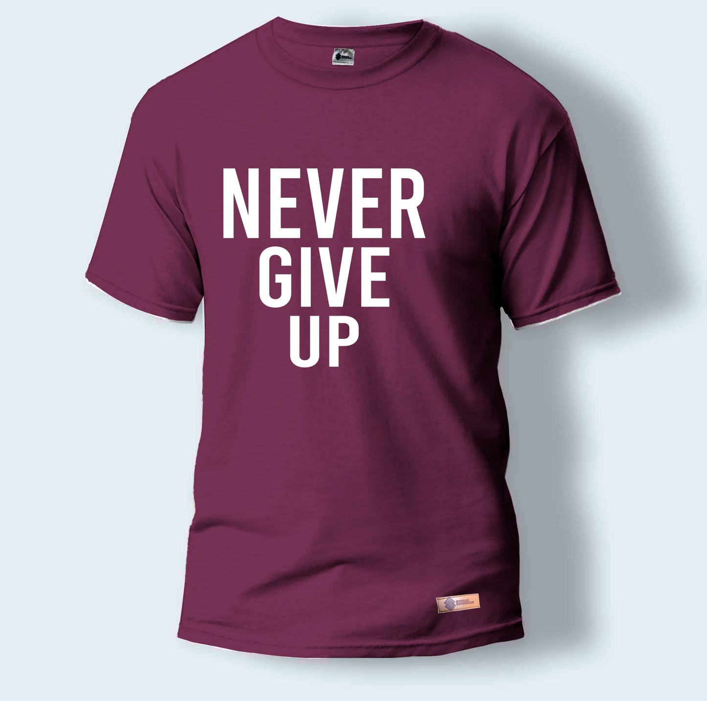Never Give Up | Round Neck T-Shirt for Men