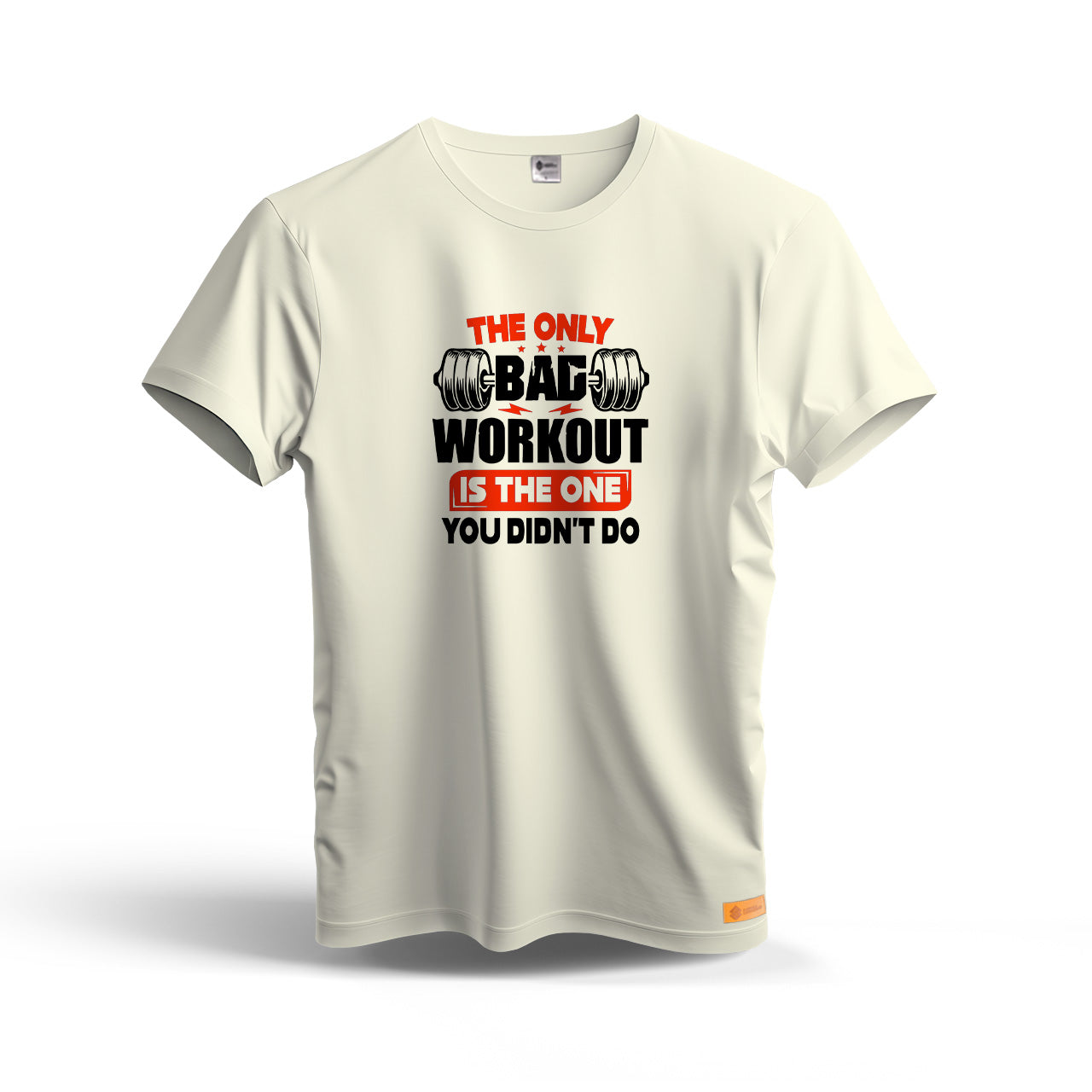The Only Bag Workout is The One You Didn't Do | Dry Fit T-Shirt
