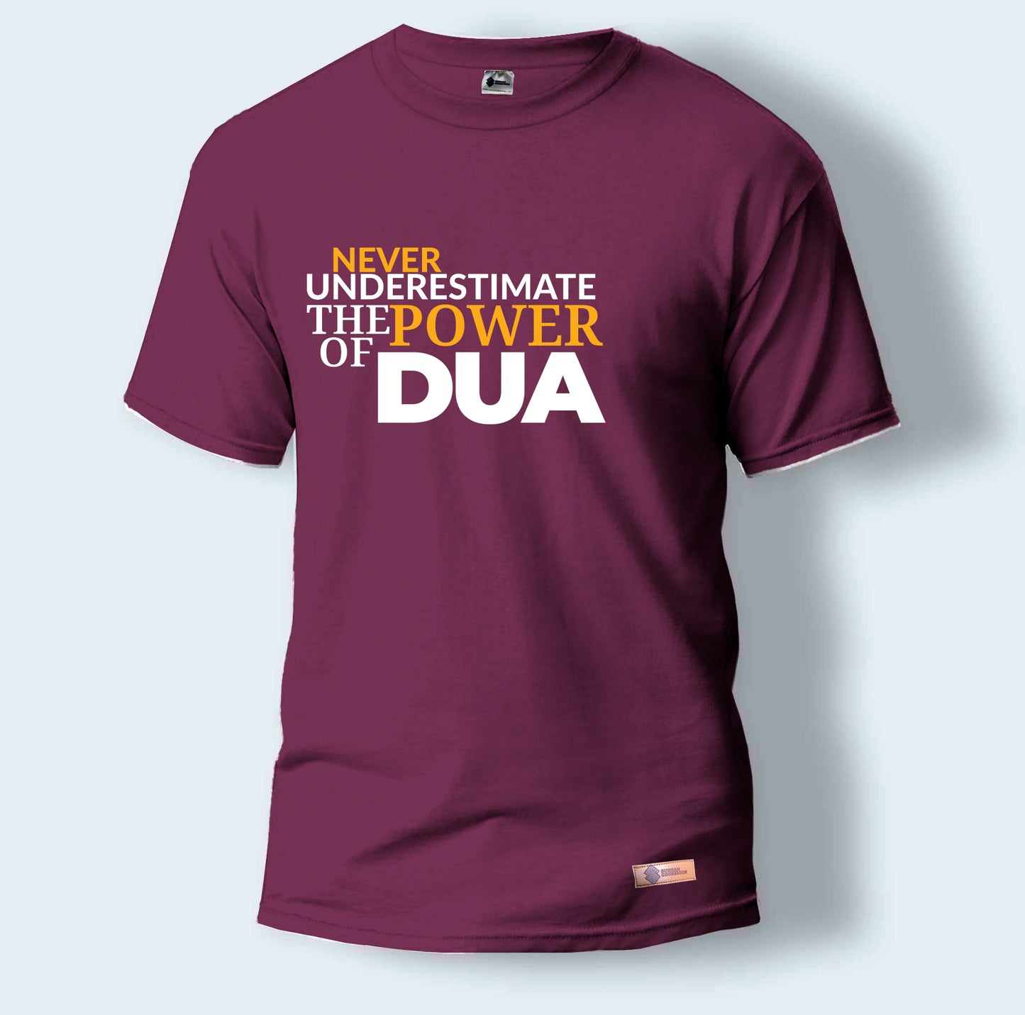 Never Underestimate The Power Of Dua | Round Neck T-Shirt for Men