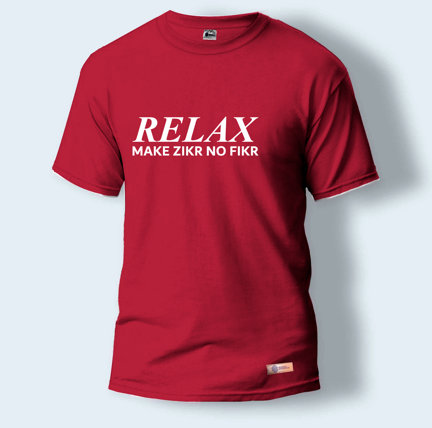 Relax Make Zikr No Fikr | Round Neck T-Shirt for Men
