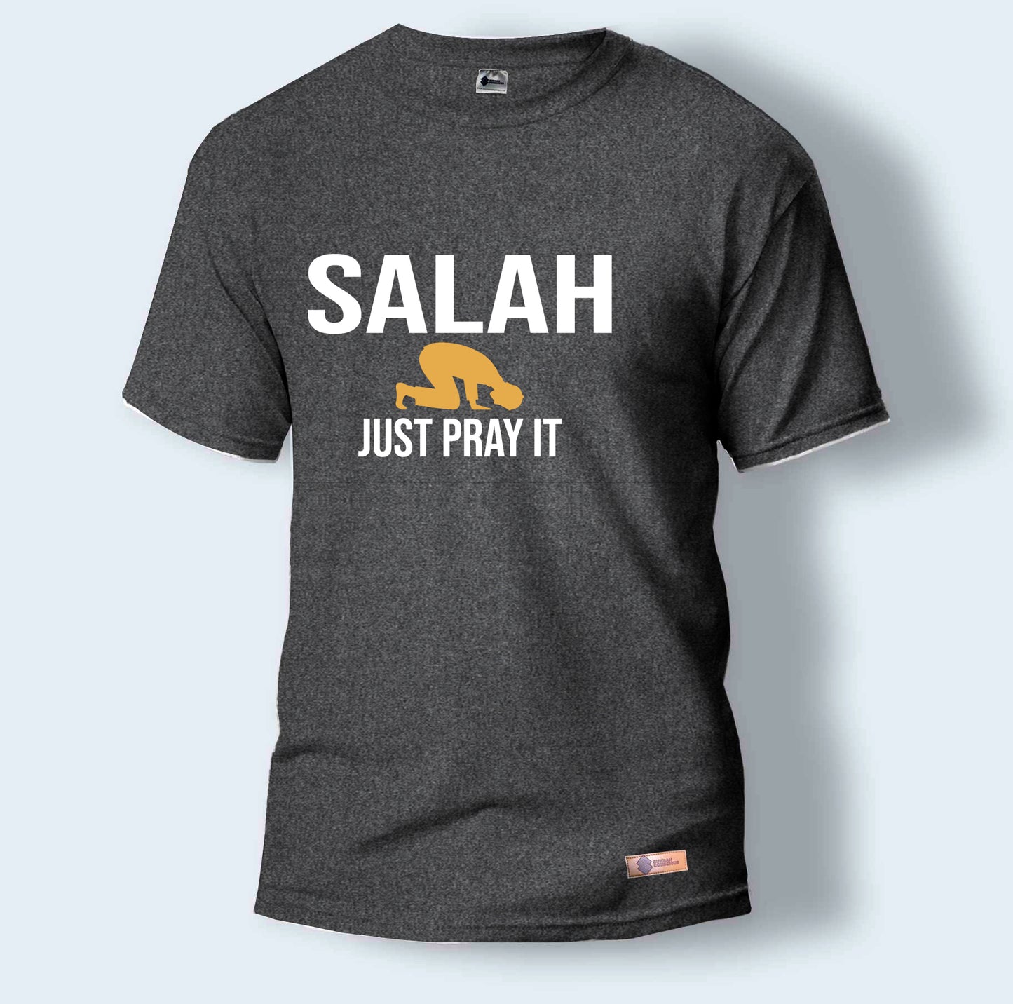 Salah Just Pray It | Round Neck T-Shirt for Men
