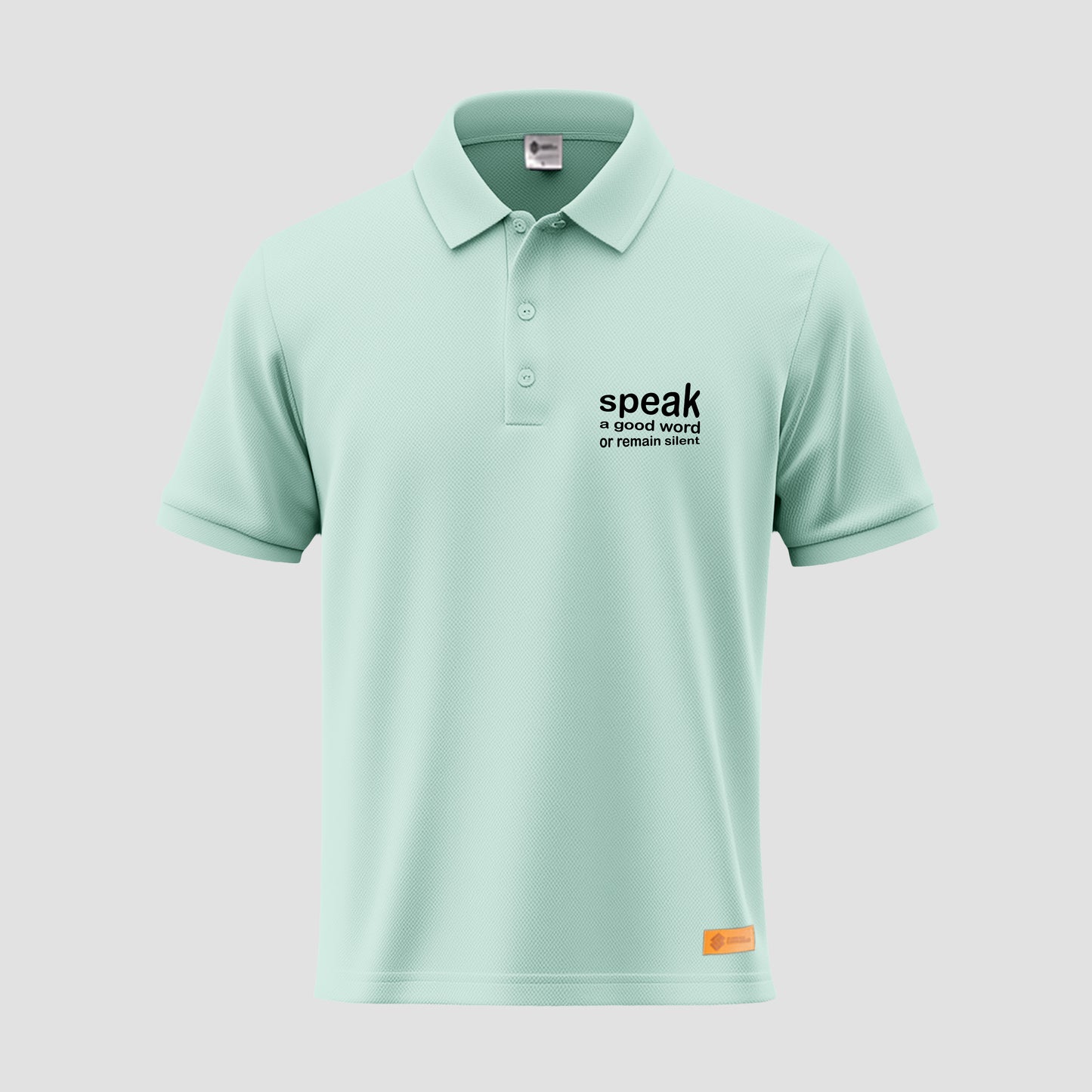 Speak Good or Remain Silent Polo Shirt