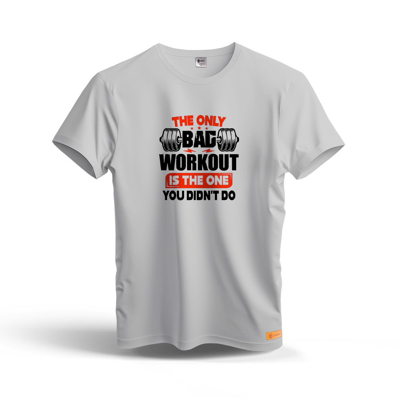 The Only Bag Workout is The One You Didn't Do | Dry Fit T-Shirt