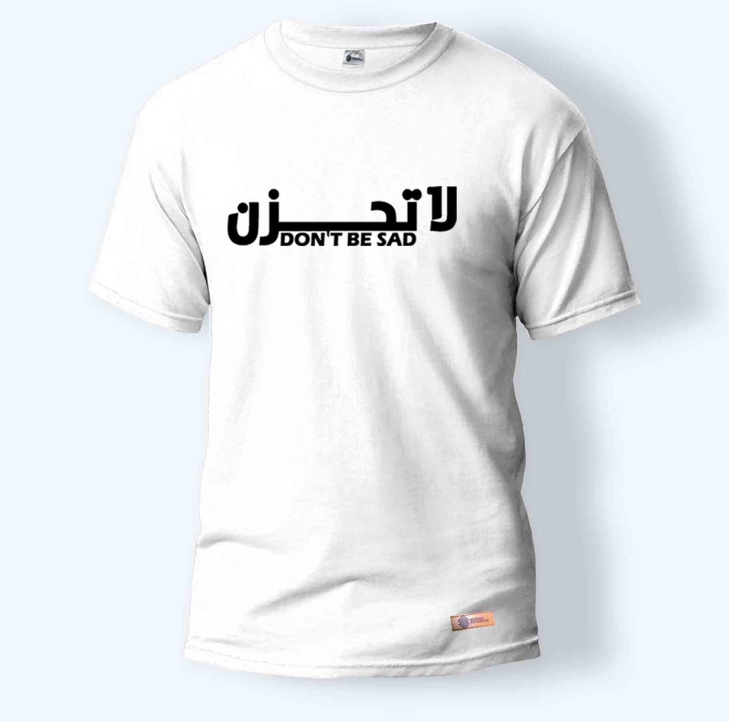 Don't Be Sad | Round Neck T-Shirt for Men