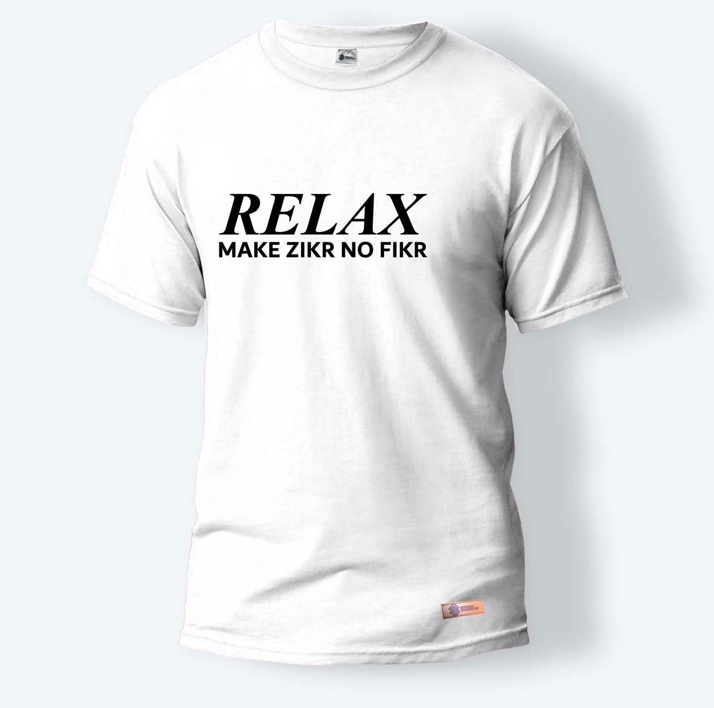 Relax Make Zikr No Fikr | Round Neck T-Shirt for Men
