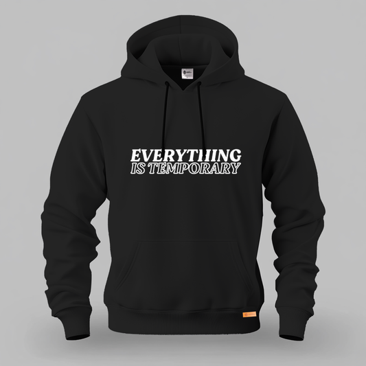 Everything is Temporary Kangaroo Hoodie