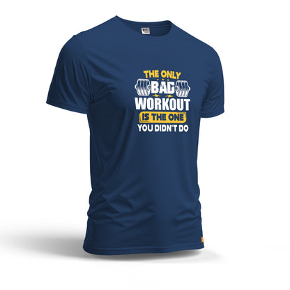 The Only Bag Workout is The One You Didn't Do | Dry Fit T-Shirt
