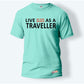 Live In This World As A Traveller