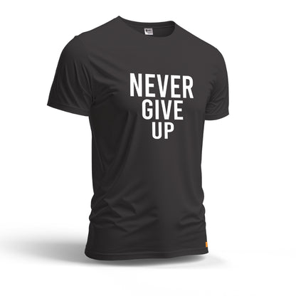 Never Give Up | Dry Fit T-Shirt