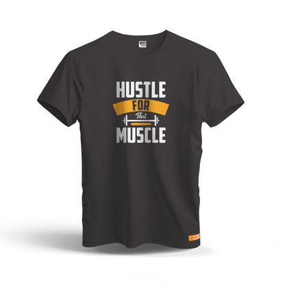 Hustle For That Muscle | Dry Fit T-Shirt
