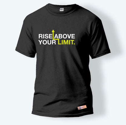 Rise Above Your Limit. | Round Neck T-Shirt for Men