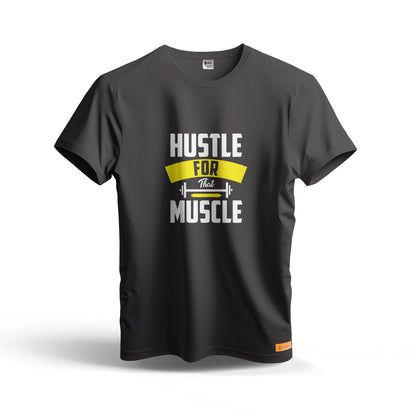 Hustle For That Muscle | Dry Fit T-Shirt