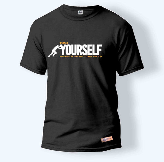 Push Yourself | Round Neck T-Shirt for Men