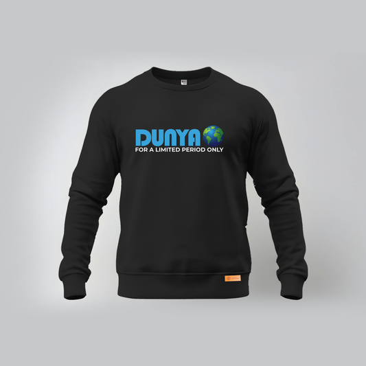 Dunya For A Limited Period Only Sweatshirts