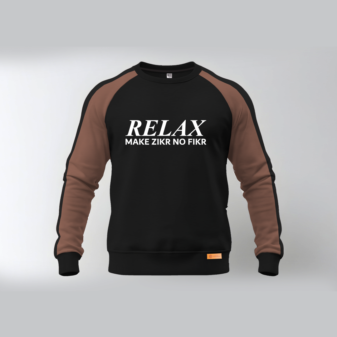 Relax Make Zikr No Fikr Sweatshirts