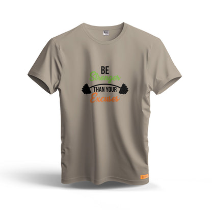Be Stronger Than Your Excuses | Dry Fit T-Shirt