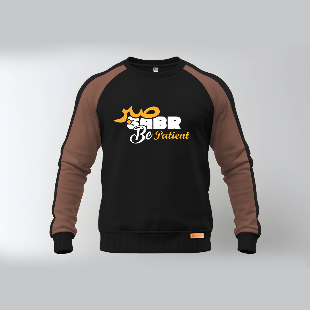 Sabr be Patient Sweatshirts