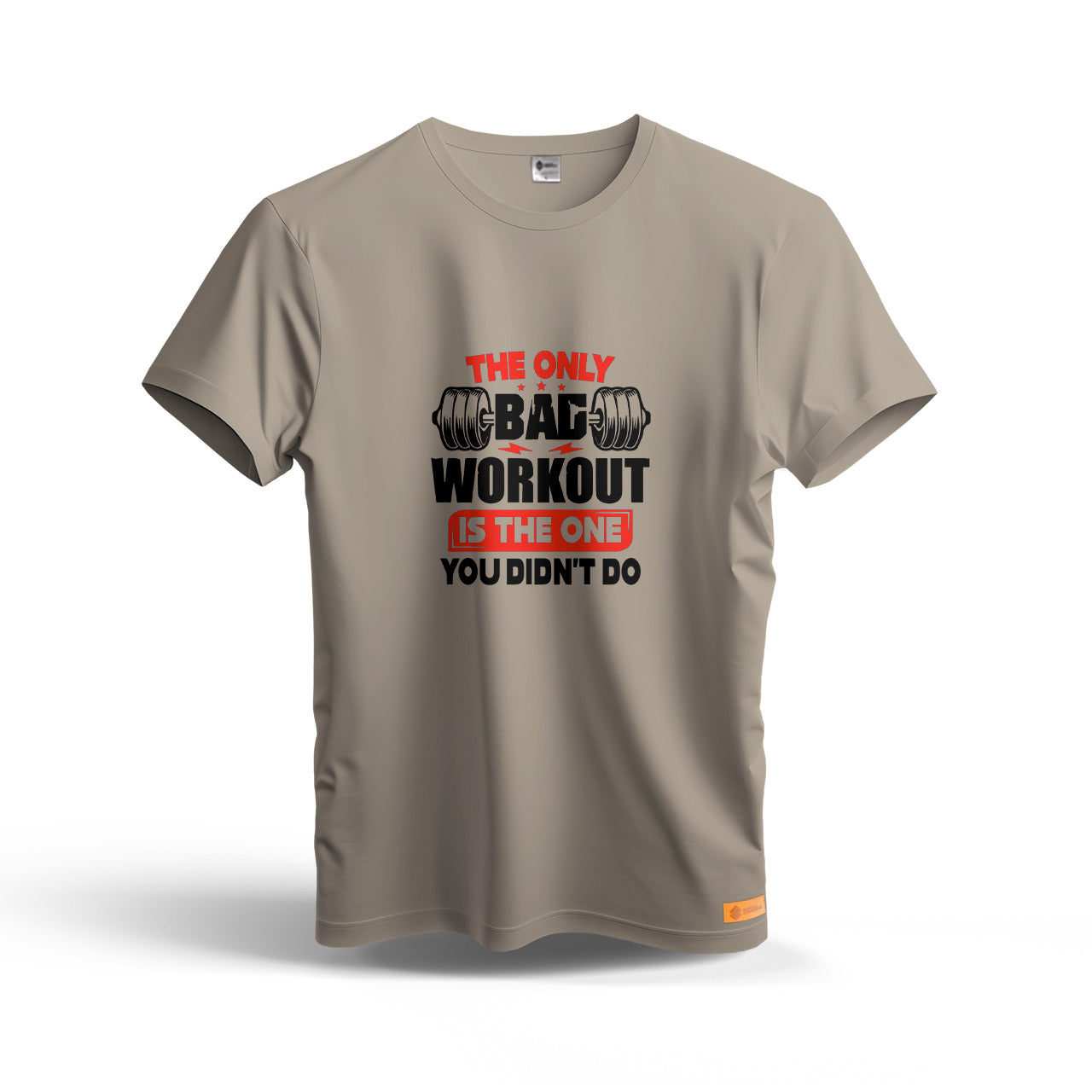 The Only Bag Workout is The One You Didn't Do | Dry Fit T-Shirt
