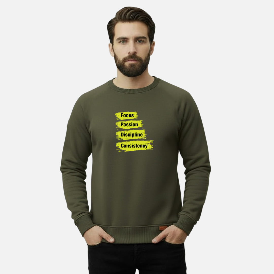 Focus, Passion, Discipline and Consistency | Sweatshirts
