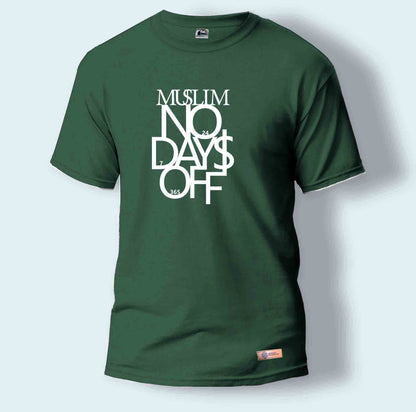 Muslim No Days Off | Round Neck T-Shirt for Men