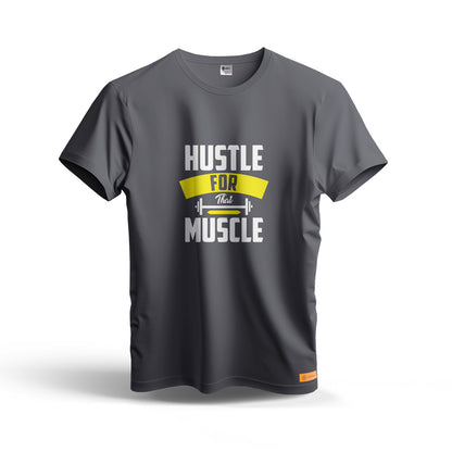 Hustle For That Muscle | Dry Fit T-Shirt