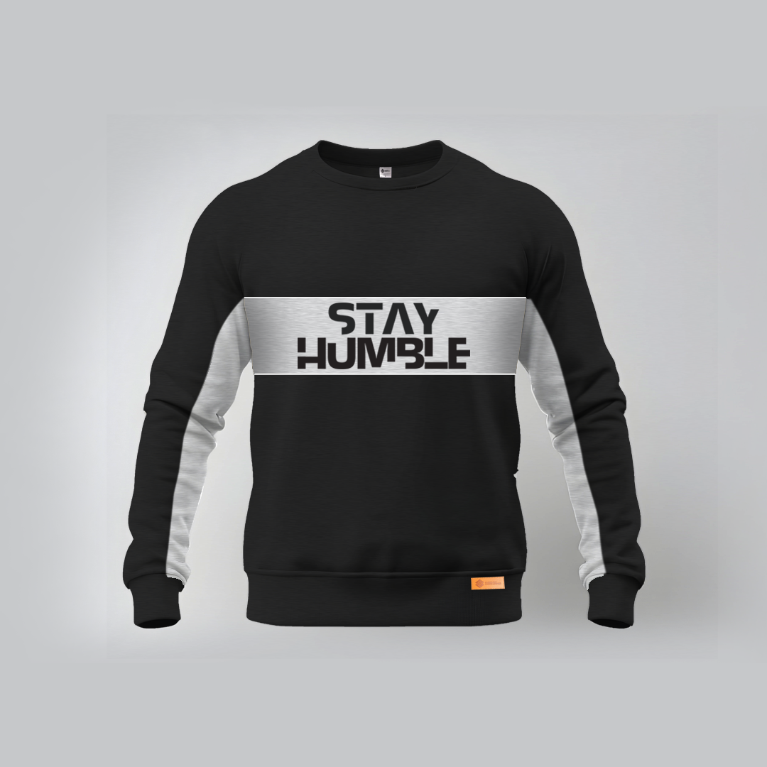 Stay Humble Sweatshirts