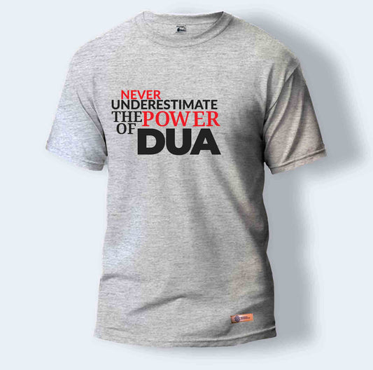 Never Underestimate The Power Of Dua | Round Neck T-Shirt for Men