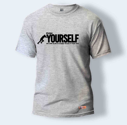 Push Yourself | Round Neck T-Shirt for Men