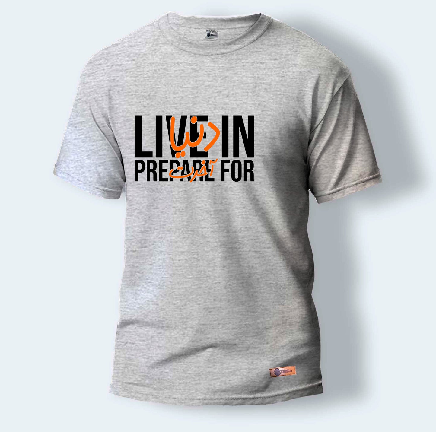 Live in Dunya Prepare for Akhirah | Round Neck T-Shirt for Men