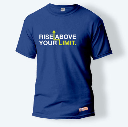 Rise Above Your Limit. | Round Neck T-Shirt for Men