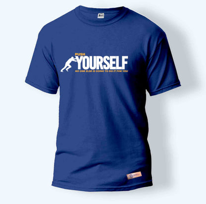 Push Yourself | Round Neck T-Shirt for Men