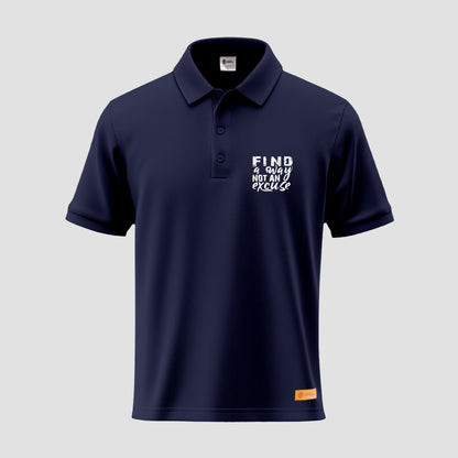 Find a Way Not an Excuse Polo Shirt