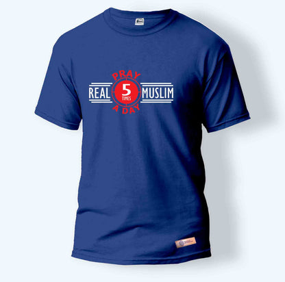 Real Muslim Pray 5 Times a Day | Round Neck T-Shirt for Men
