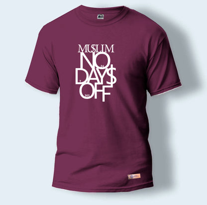 Muslim No Days Off | Round Neck T-Shirt for Men