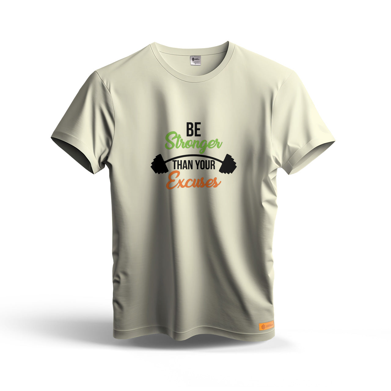 Be Stronger Than Your Excuses | Dry Fit T-Shirt