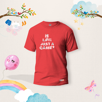 Is Life Just A Game Kids Shirts