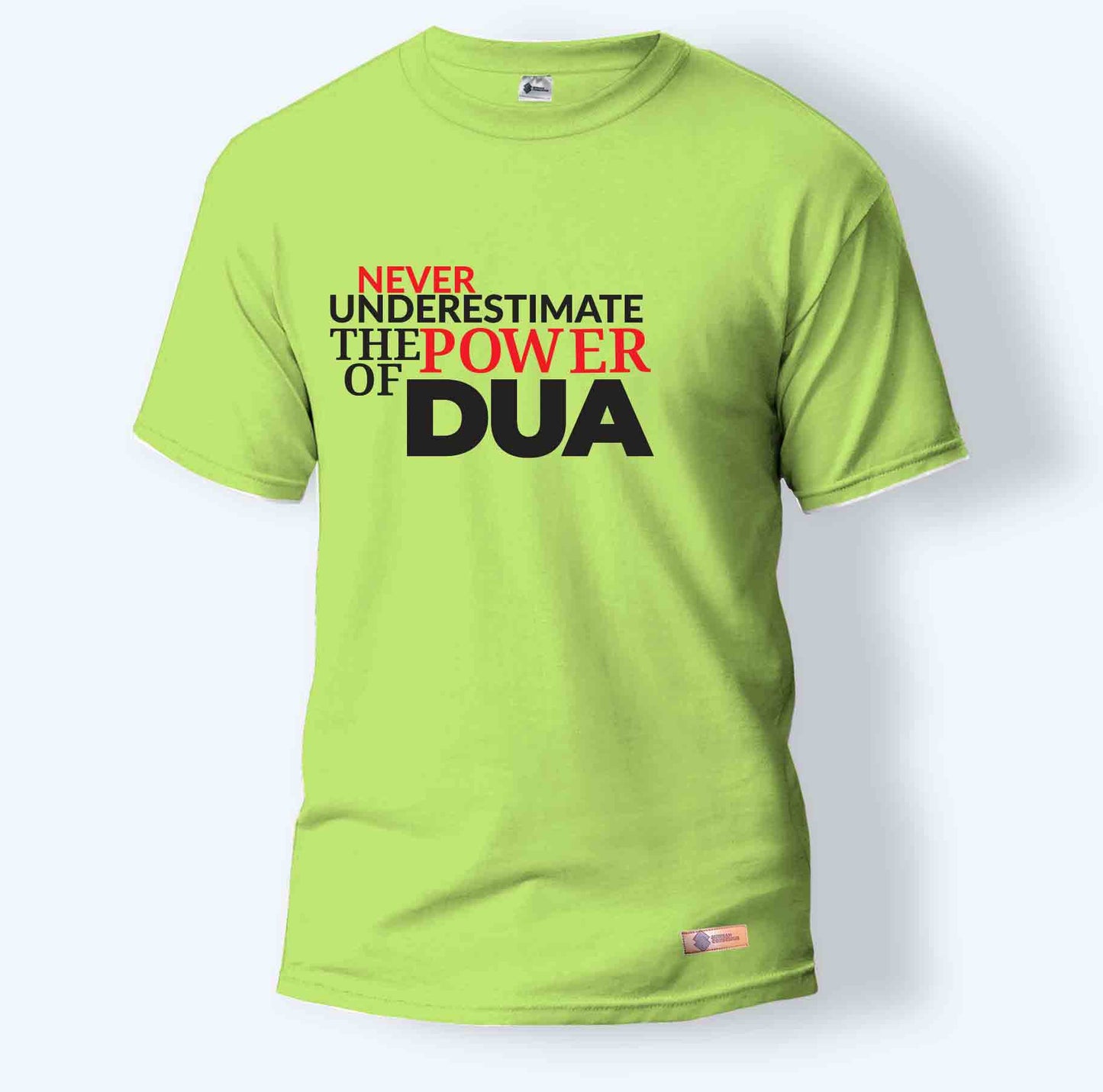 Never Underestimate The Power Of Dua | Round Neck T-Shirt for Men