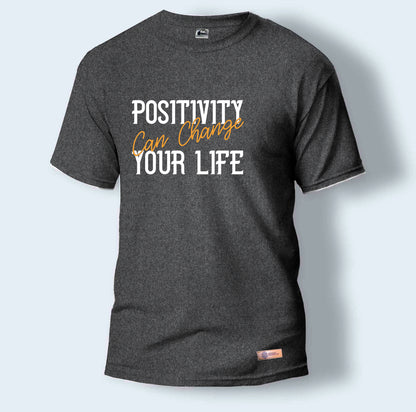 Positivity Can Change Your Life | Round Neck T-Shirt for Men