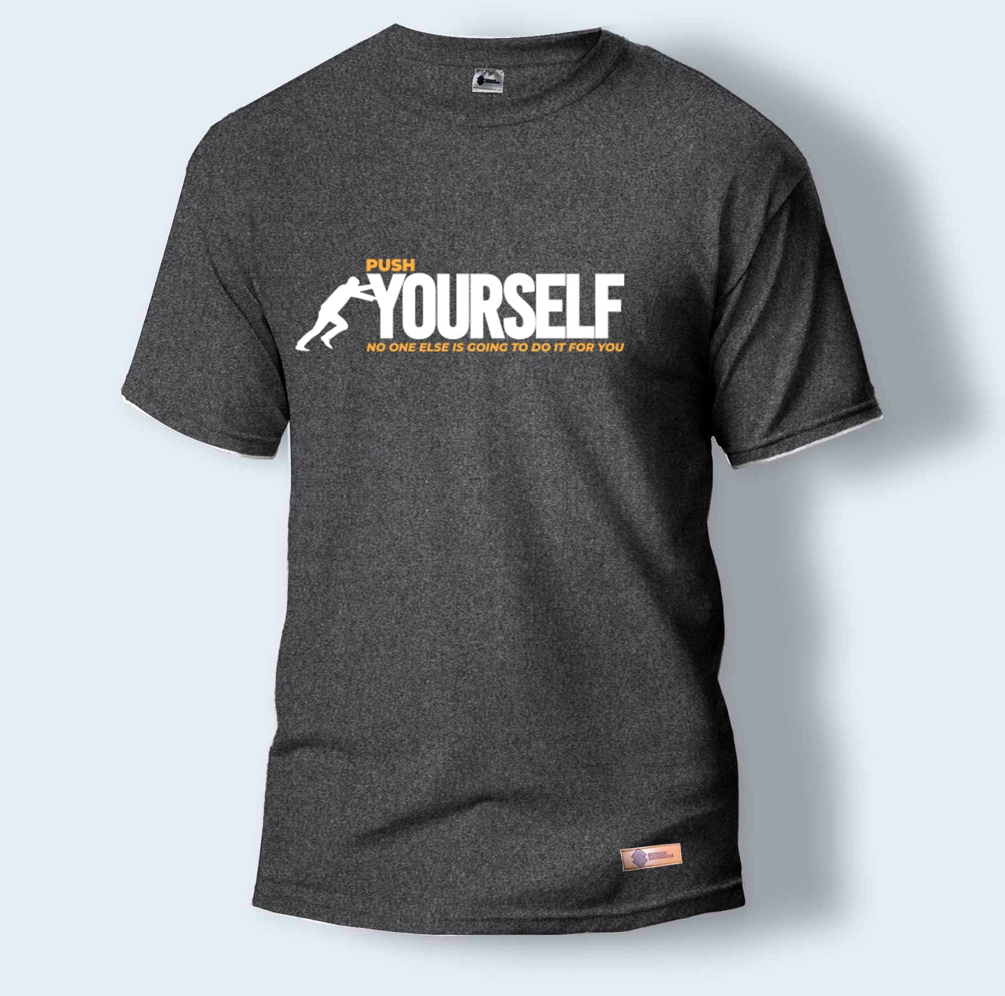 Push Yourself | Round Neck T-Shirt for Men