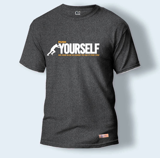 Push Yourself | Round Neck T-Shirt for Men