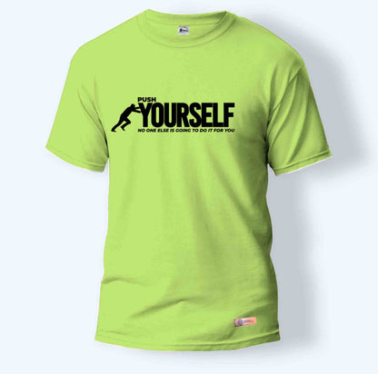 Push Yourself | Round Neck T-Shirt for Men