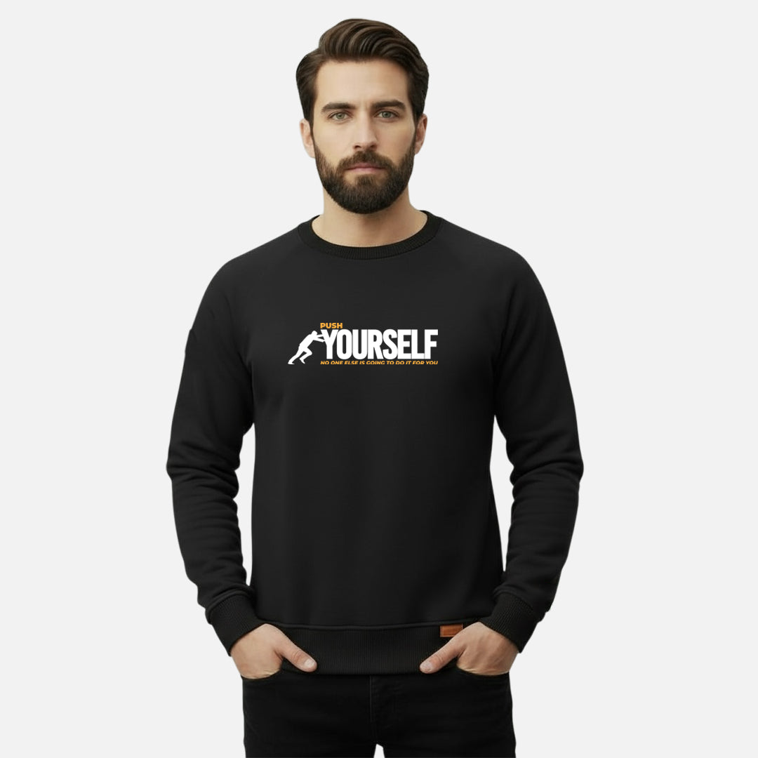 Push Yourself | Sweatshirts